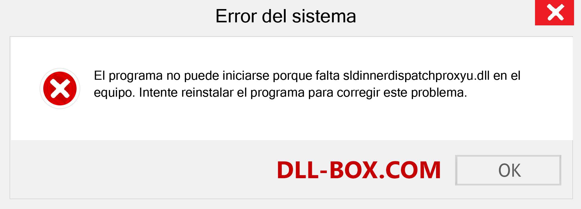 ¿Falta el archivo sldinnerdispatchproxyu.dll ?. Descargar para Windows 7, 8, 10 - Corregir sldinnerdispatchproxyu dll Missing Error en Windows, fotos, imágenes